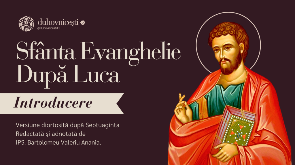 Sfanta Evanghelie dupa Luca